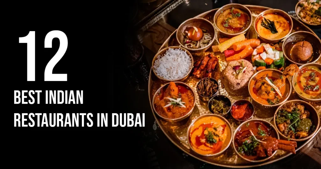 Indian Restaurants in Dubai
