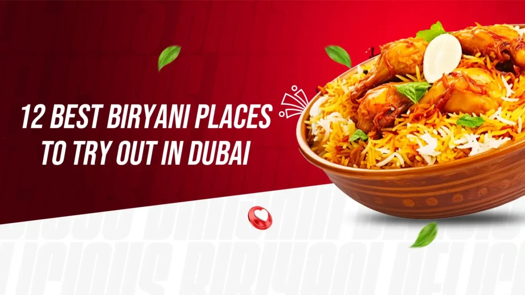 Best Biryani Places in Dubai