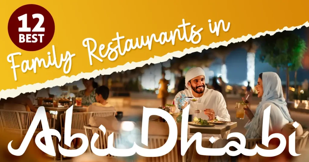 Best Family Restaurants In Abu Dhabi