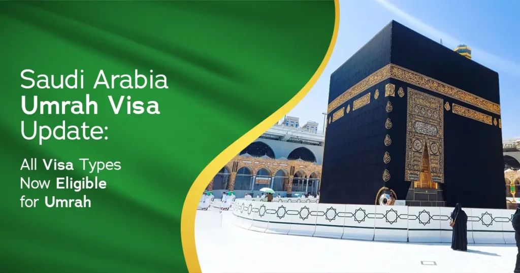Saudi Arabia Umrah Visa Update