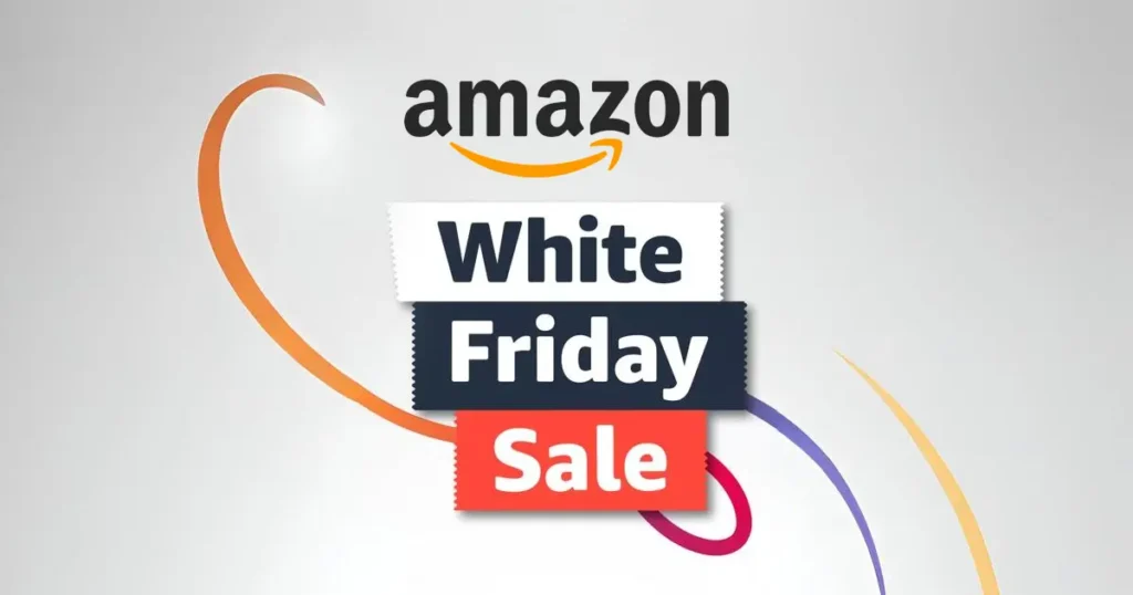 Amazon White Friday Sale: The Biggest End Year Sale of 2025 Amazon White Friday Sale