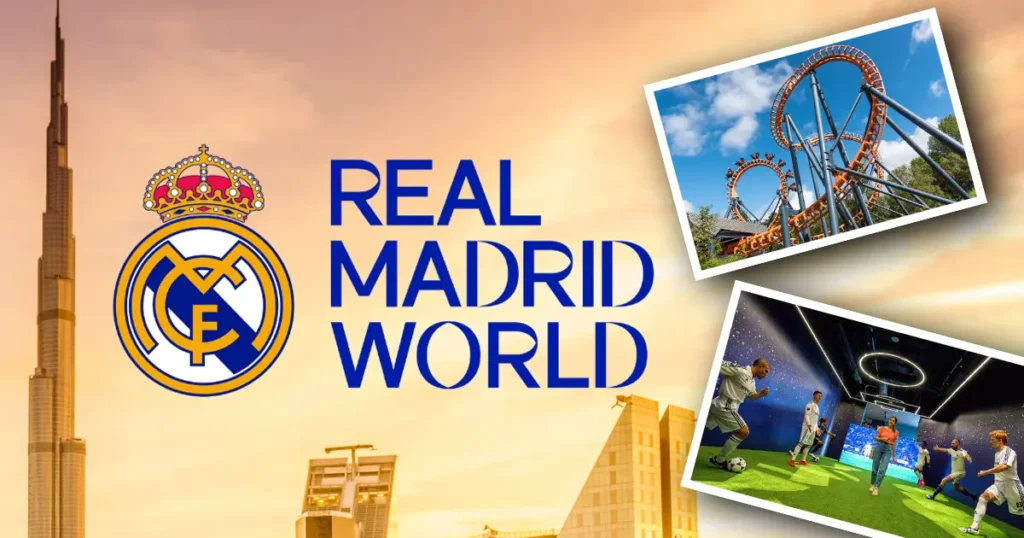 Real Madrid World Dubai